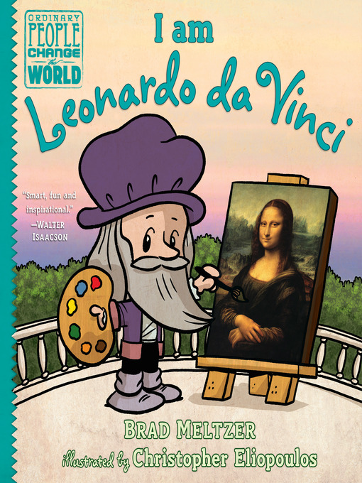 Title details for I am Leonardo da Vinci by Brad Meltzer - Available